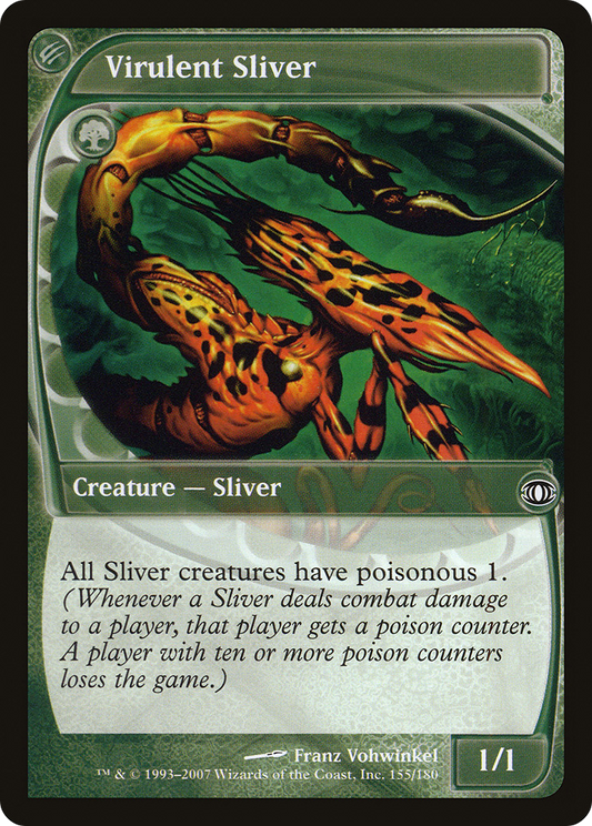 Virulent Sliver (FUT-155)  Foil