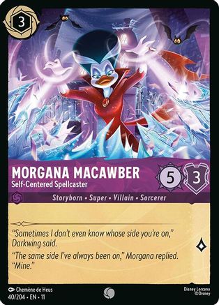 Morgana Macawber (Self-Centered Spellcaster) - 40/204 - Common (Foil)