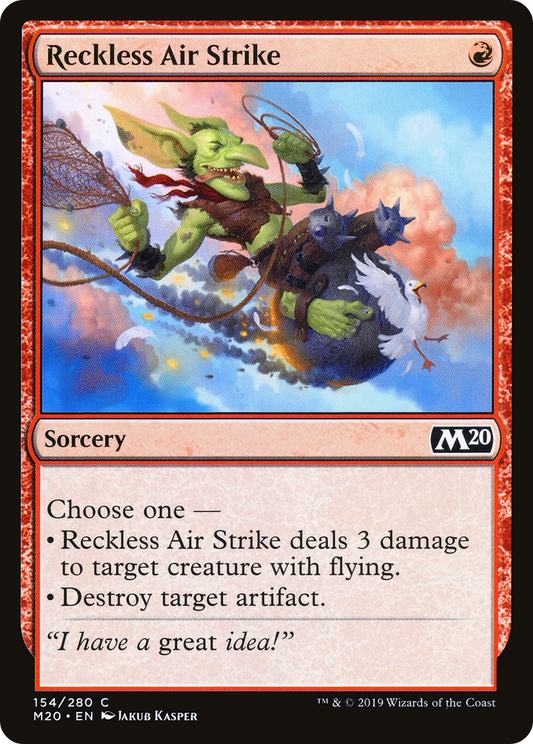 Reckless Air Strike (M20-154)