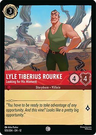 Lyle Tiberius Rourke (Looking for His Moment) - 105/204 - Common (Foil)
