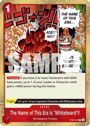 The Name of This Era Is "Whitebeard"!! (ST30-015) - Starter Deck EX: Luffy & Ace   (Pre-Order)
