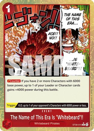 The Name of This Era Is "Whitebeard"!! (Parallel) (ST30-015) - Starter Deck EX: Luffy & Ace Foil  (Pre-Order)