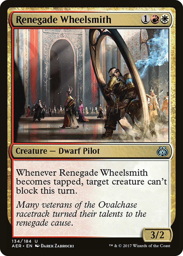 Renegade Wheelsmith (AER-134)  Foil