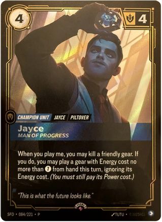 Jayce - Man of Progress - 084/221 - Promo
