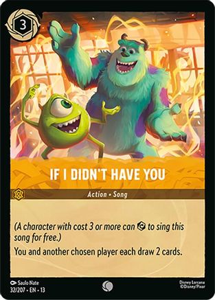 If I Didn't Have You - 32/204 - Common (Foil)