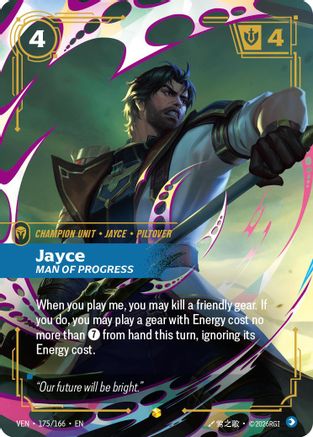 Jayce - Man of Progress (Overnumbered) - 175/166 - Showcase