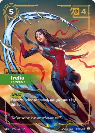 Irelia - Fervent (Overnumbered) - 174/166 - Showcase
