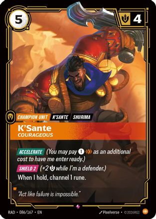 K'Sante, Courageous - 086/167 - Rare