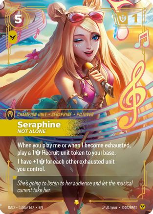 Seraphine, Not Alone (Alternate Art) - 138a/167 - Showcase
