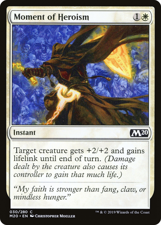 Moment of Heroism (M20-030)