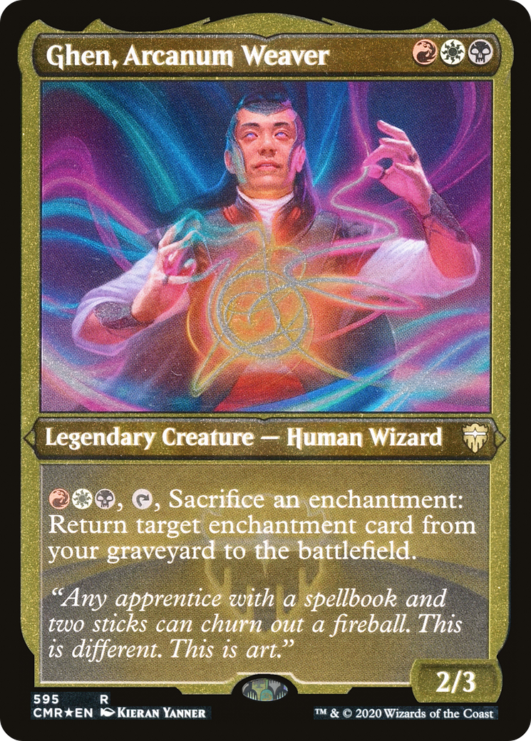 Ghen, Arcanum Weaver (Foil Etched) (CMR-595)  Foil