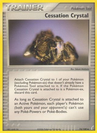 Cessation Crystal - 74/100 - Uncommon
