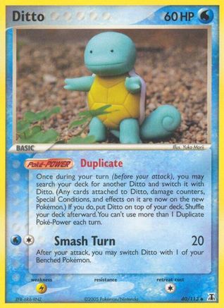 Ditto 040/113  Delta Species - Uncommon