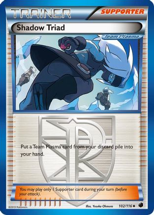 Shadow Triad (Team Plasma) - 102/116 - Uncommon - Reverse Holo