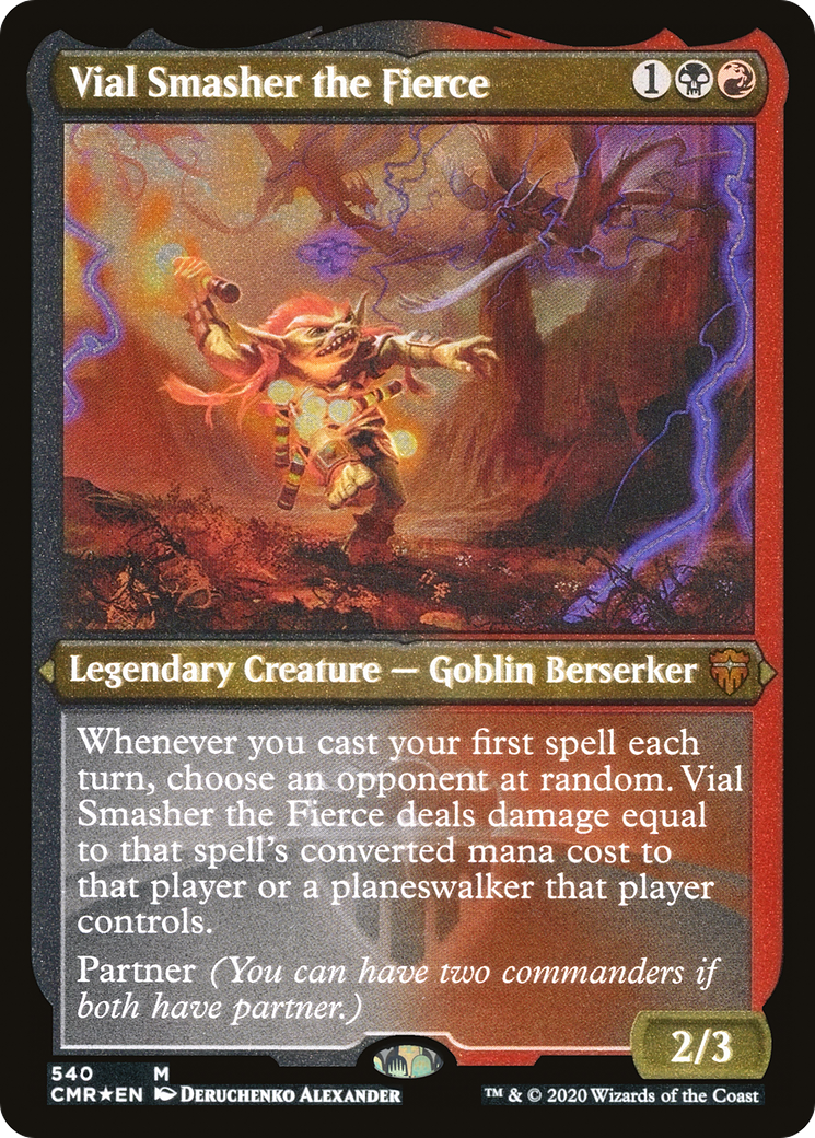 Vial Smasher the Fierce (Foil Etched) (CMR-540)  Foil