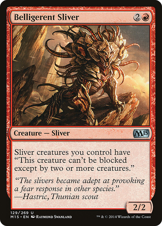 Belligerent Sliver (M15-129)  Foil
