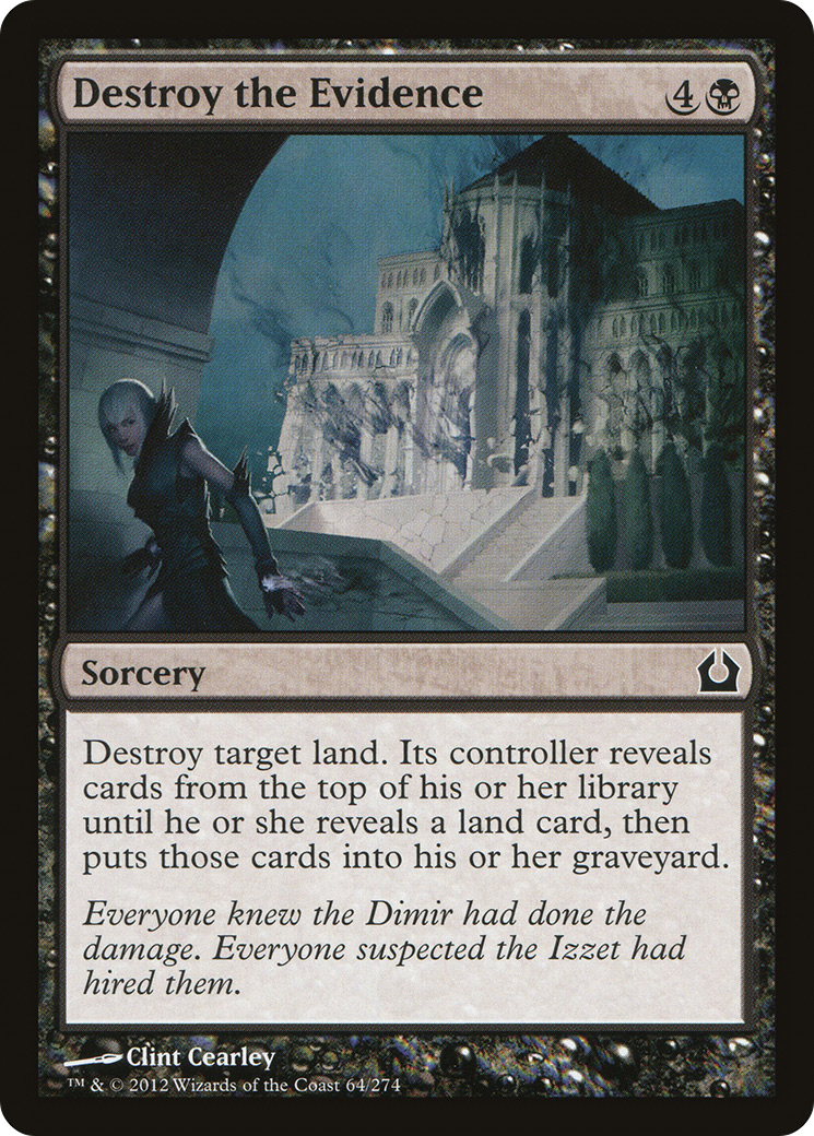 Destroy the Evidence (RTR-064)  Foil