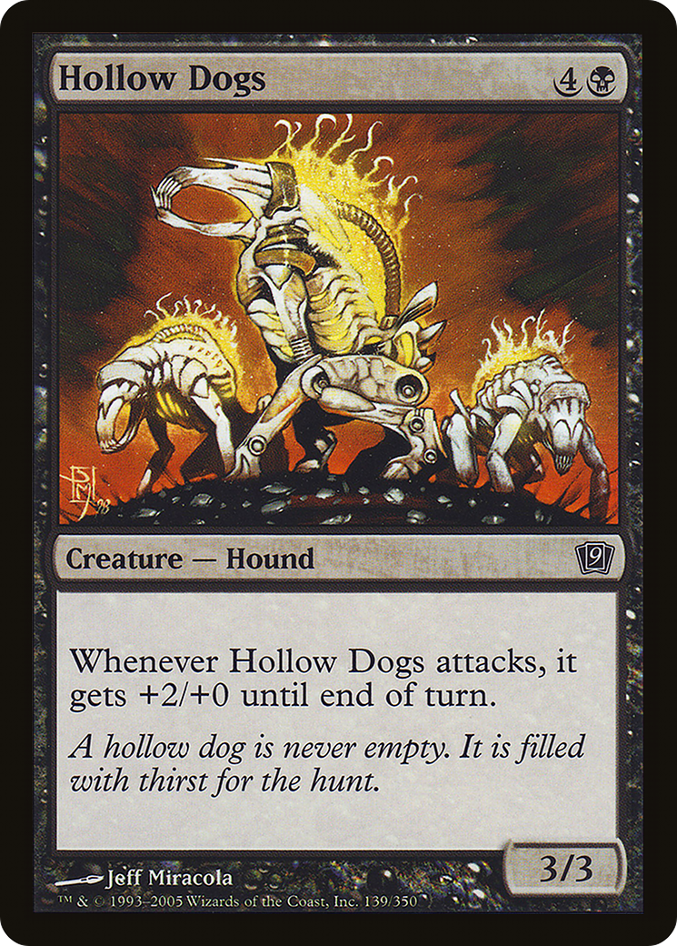 Hollow Dogs (9ED-139)  Foil