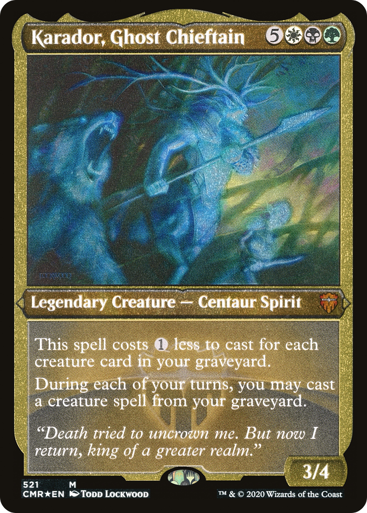 Karador, Ghost Chieftain (Foil Etched) (CMR-521)  Foil