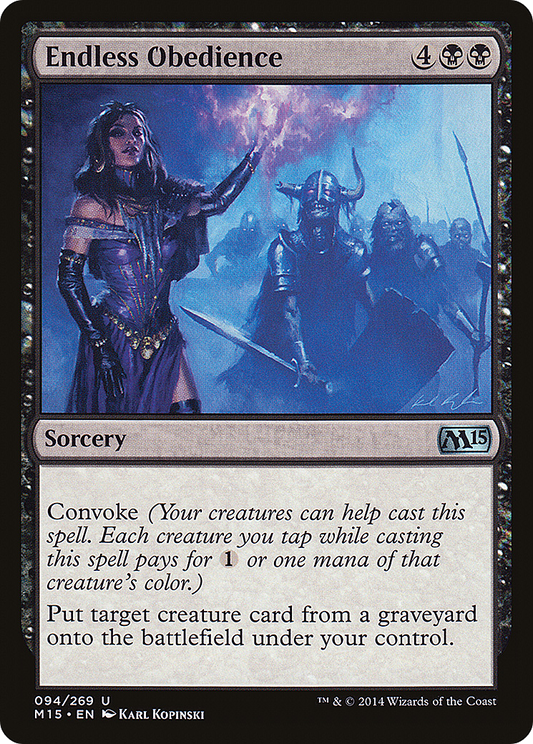 Endless Obedience (M15-094)  Foil
