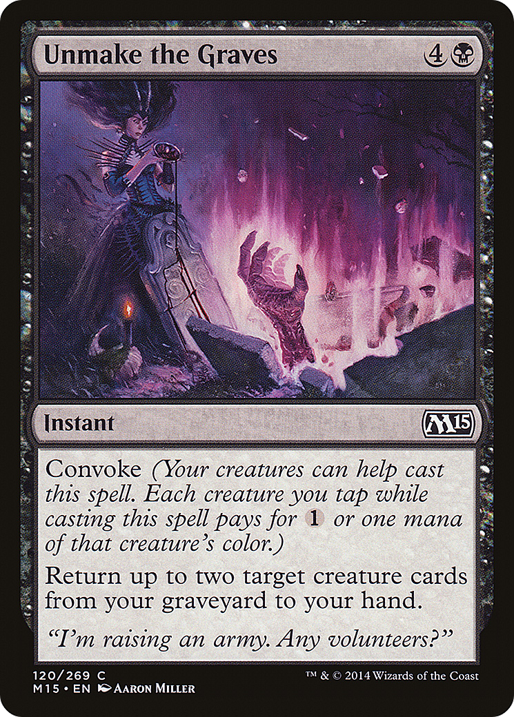 Unmake the Graves (M15-120)  Foil