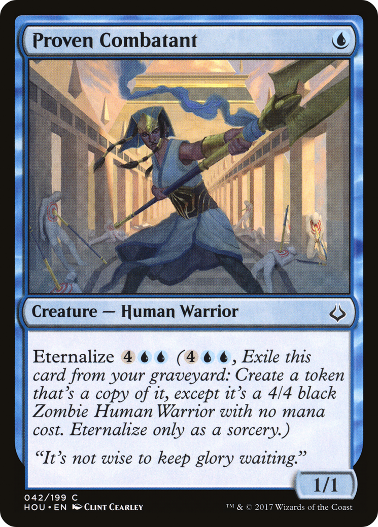 Proven Combatant (HOU-042)