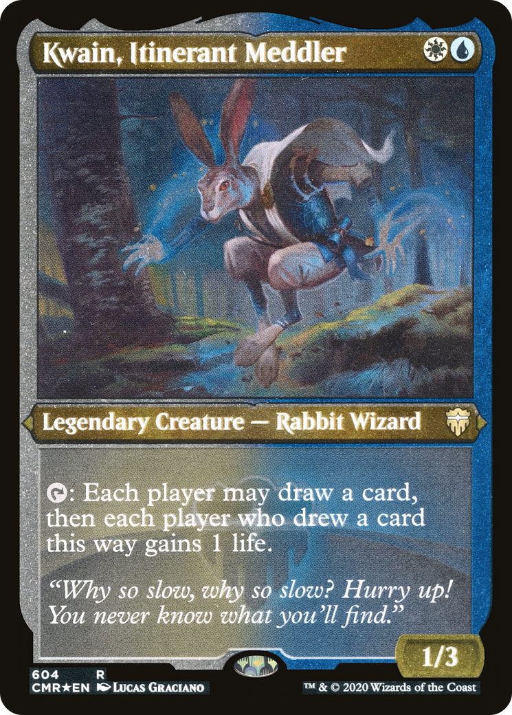 Kwain, Itinerant Meddler (Foil Etched) (CMR-604)  Foil