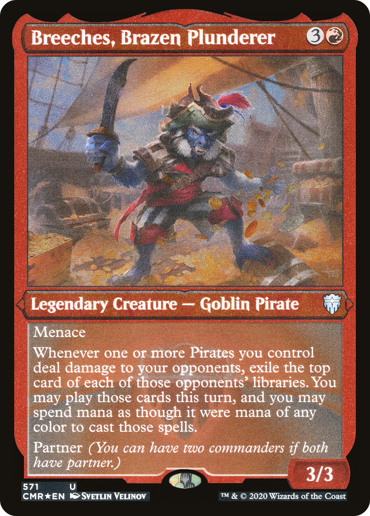 Breeches, Brazen Plunderer (Foil Etched) (CMR-571)  Foil
