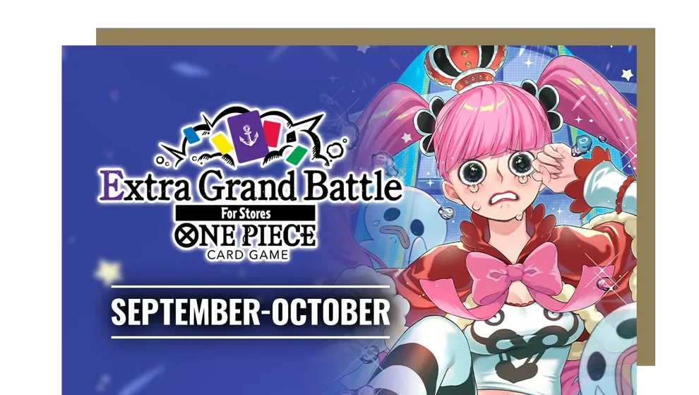 ONE PIECE CARD GAME Extra Grand Battle Sept 26th 3PM